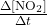 \frac{\Delta \left[{\text{NO}}_{2}\right]}{\Delta t}