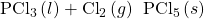 {\text{PCl}}_{3}\left(l\right)+{\text{Cl}}_{2}\left(g\right)\phantom{\rule{0.2em}{0ex}}⟶\phantom{\rule{0.2em}{0ex}}{\text{PCl}}_{5}\left(s\right)