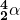 {}_{\mathbf{2}}^{\mathbf{4}}\mathbf{\text{$\alpha$}}\right)