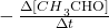 -\phantom{\rule{0.2em}{0ex}}\frac{{\Delta{[CH}}_{3}\text{CHO]}}{\Delta t}