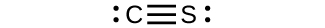 This diagram shows a carbon with one lone electron pair triple bonded to a sulfur with one lone electron pair.